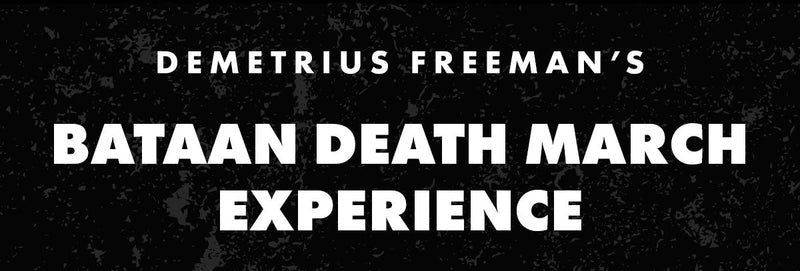 Pushing Through: Demetrius Freeman’s Bataan Death March Experience
